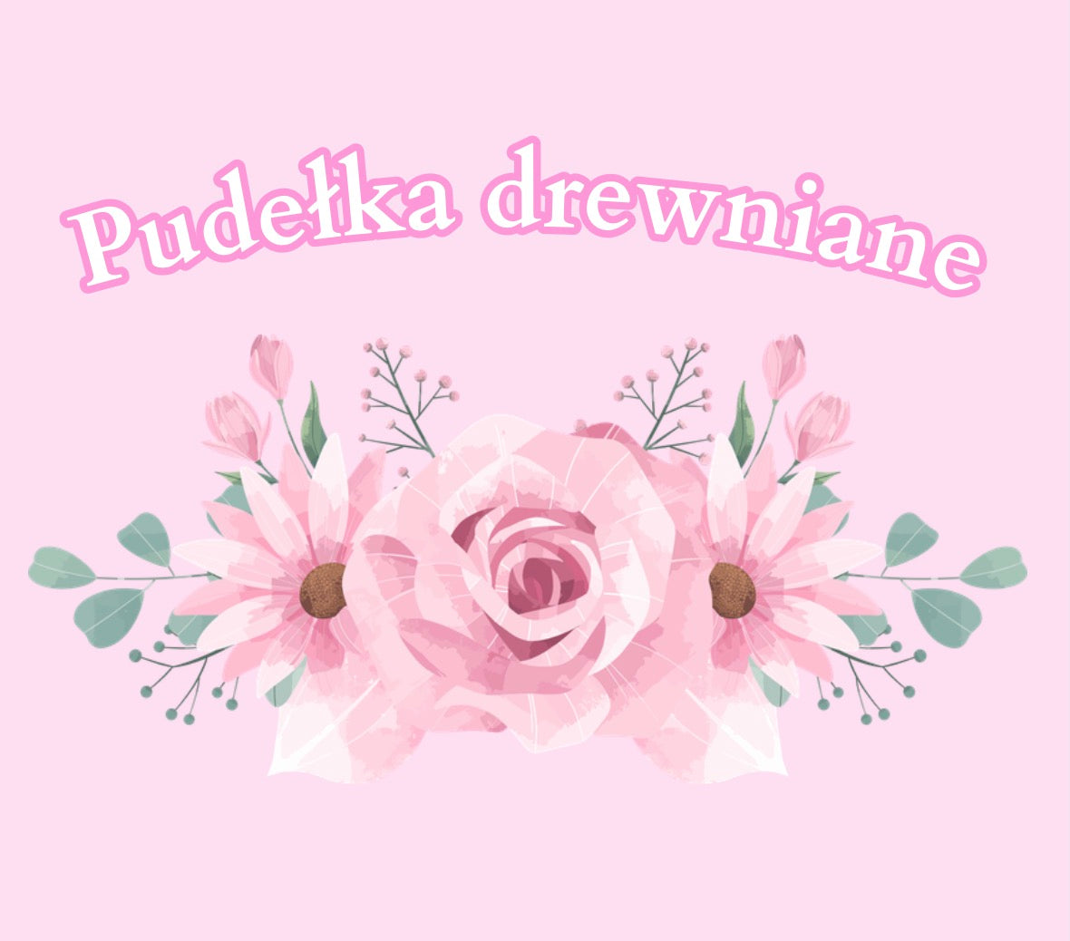 Pudełka drewniane
